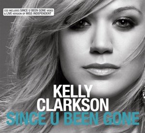10 “Since U Been Gone” by Kelly Clarkson