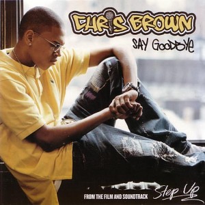 2 “Say Goodbye” by Chris Brown